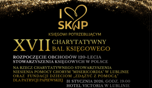 Zaproszenie na XVII Charytatywny Bal Księgowego „Księgowi Potrzebującym”