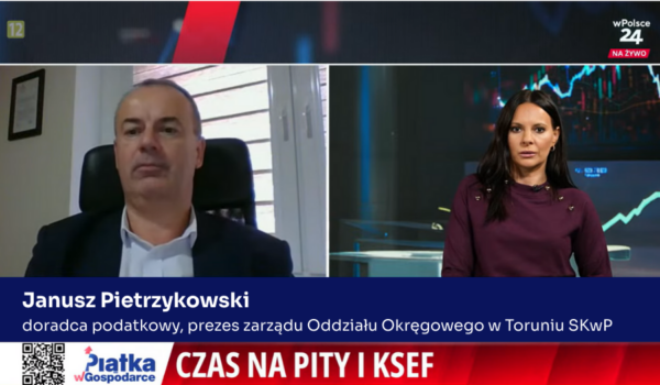 Wystąpienie eksperta SKwP w programie „Czas na PITy i KSeF!”