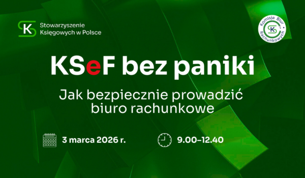 Zapraszamy na bezpłatne wydarzenie - KSeF bez paniki