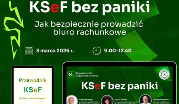 KSeF już jest. Czas zamienić stres w plan działania!