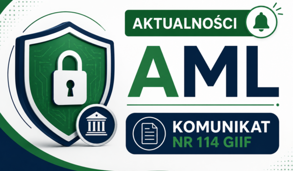 Komunikat GIIF dotyczący AML