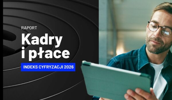 Nowy raport „Kadry i płace. Indeks Cyfryzacji 2026” już dostępny