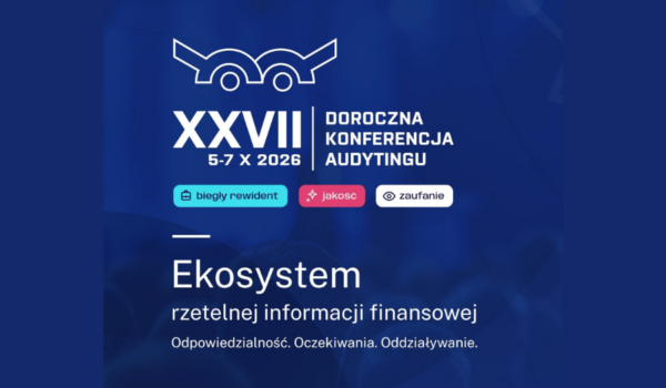 Stowarzyszenie Księgowych w Polsce patronem XXVII Dorocznej Konferencji Audytingu