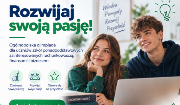 Rachunkowość to dobry kierunek! Weź udział w Olimpiadzie SKwP „Rachunkowość w biznesie”