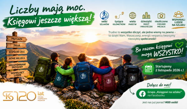 🥾💚 KSIĘGOWI NA SZLAKU – 120 LAT RAZEM! RUSZAMY PO NOWĄ PRZYGODĘ!